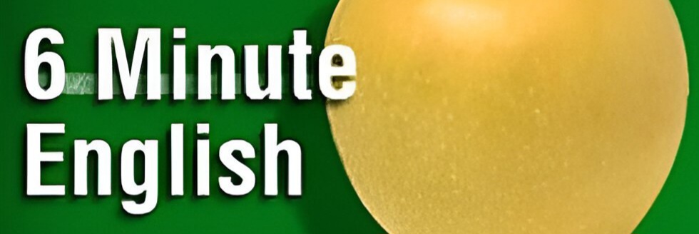 6 Minute English